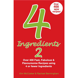 4 Ingredients 2 - cookbook #2 in the series - SOLD OUT