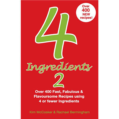 4 Ingredients 2 - cookbook #2 in the series